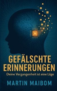 bokomslag Gefälschte Erinnerungen