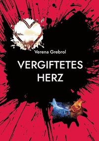 bokomslag Vergiftetes Herz