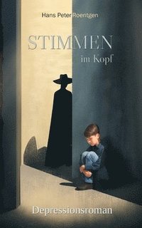 bokomslag Stimmen im Kopf - Depressionsroman
