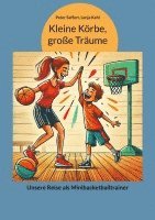 bokomslag Kleine Körbe, große Träume