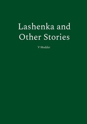 bokomslag Lashenka and Other Stories