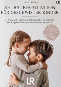 bokomslag Selbstregulation für Geschwister-Kinder