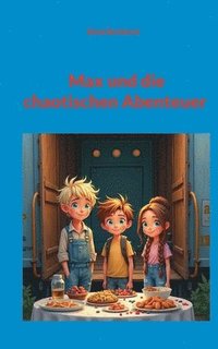 bokomslag Max und die chaotischen Abenteuer