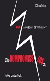 bokomslag Kompromisslosen