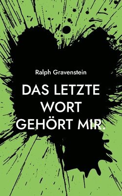 bokomslag letzte Wort gehört mir.