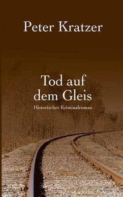 bokomslag Tod auf dem Gleis