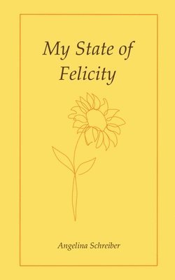 bokomslag My State of Felicity