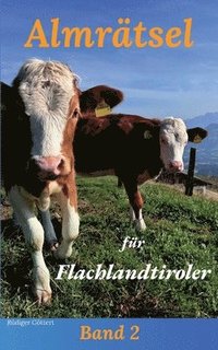 bokomslag Almrätsel für Flachlandtiroler