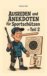 bokomslag Ausreden und Anekdoten für Sportschützen - Teil 2