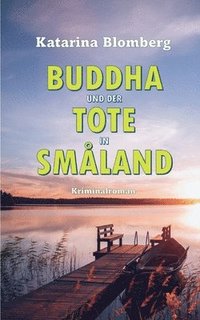 bokomslag Buddha und der Tote in Småland