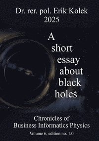 bokomslag A short essay about black holes