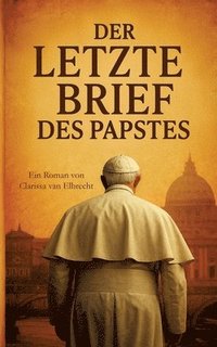 bokomslag letzte Brief des Papstes