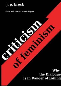 bokomslag Criticism of feminism