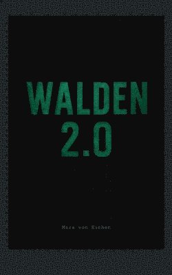 bokomslag Walden 2.0