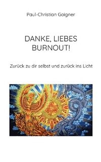bokomslag Danke, liebes Burnout!