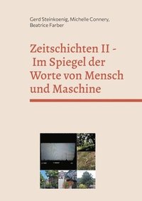 bokomslag Zeitschichten II - Im Spiegel der Worte von Mensch und Maschine