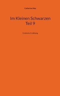 bokomslag Im Kleinen Schwarzen - Teil 9