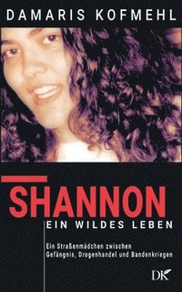 bokomslag Shannon - ein wildes Leben
