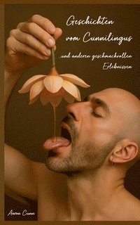 bokomslag Geschichten vom Cunnilingus