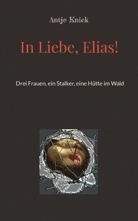 bokomslag In Liebe, Elias!