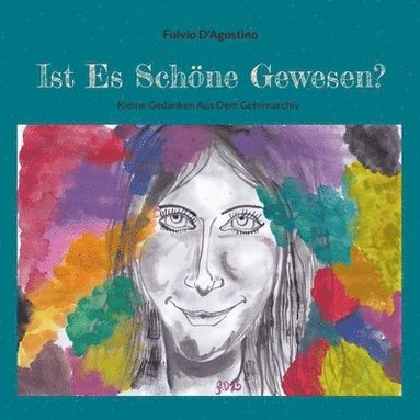 bokomslag Ist Es Schöne Gewesen?