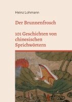 Heinz Lohmann - Brunnenfrosch, Häftad
