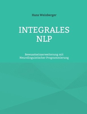 Hans Weinberger - Integrales NLP, Häftad