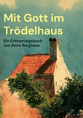 Mit Gott im Trödelhaus