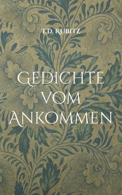 bokomslag Gedichte vom Ankommen