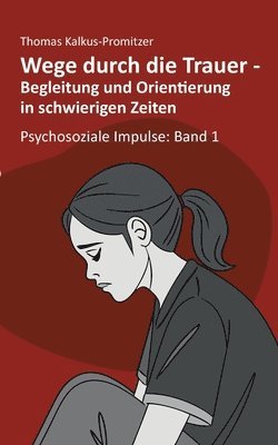 bokomslag Wege durch die Trauer