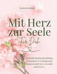 bokomslag Mit Herz zur Seele