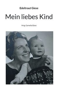 bokomslag Mein liebes Kind