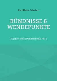 bokomslag Bündnisse & Wendepunkte