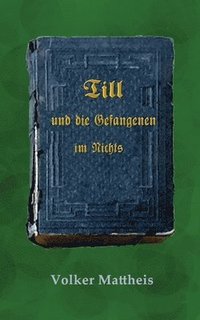 bokomslag Till und die Gefangenen im Nichts