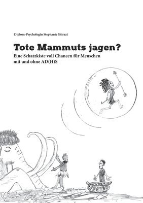 bokomslag Tote Mammuts jagen?