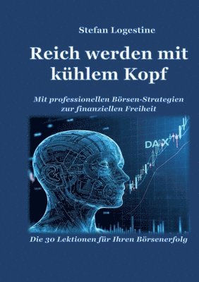 bokomslag Reich werden mit kühlem Kopf