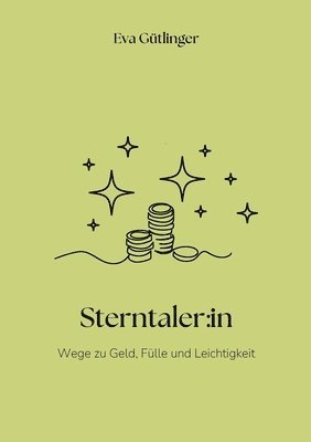 bokomslag Sterntaler: in: Wege zu Geld, Fülle und Leichtigkeit