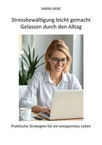 bokomslag Stressbewältigung leicht gemacht