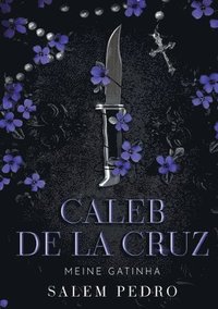 bokomslag Caleb De La Cruz - Meine Gatinha