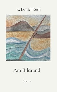bokomslag Am Bildrand