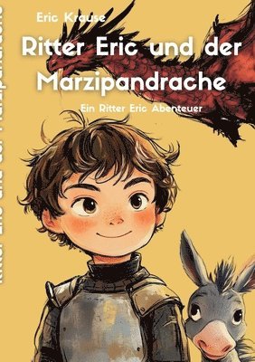 bokomslag Ritter Eric und der Marzipandrache