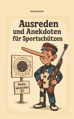 bokomslag Ausreden und Anekdoten von Sportschützen