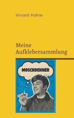 bokomslag Meine Aufklebersammlung