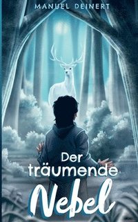 bokomslag Der träumende Nebel