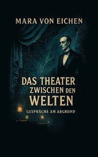bokomslag Theater zwischen den Welten