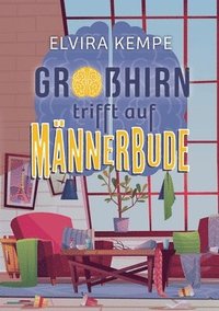 bokomslag Großhirn trifft auf Männerbude