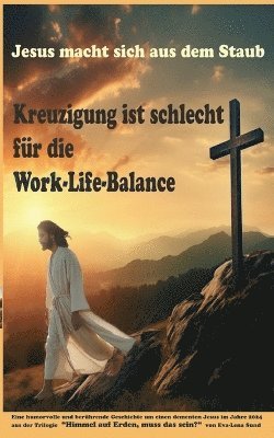 Jesus macht sich aus dem Staub
