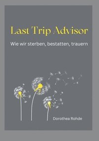 bokomslag Last Trip Advisor