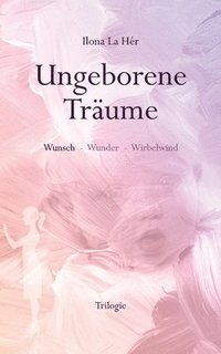 bokomslag Ungeborene Träume