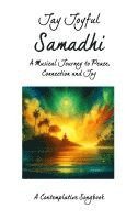 bokomslag Samadhi - A Musical Journey to Peace, Connection, and Joy: A Contemplative Songbook